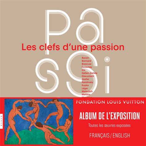 beatrice parent fondation louis vuitton|Keys to a passion / edited by Suzanne Pagé and Béatrice Parent .